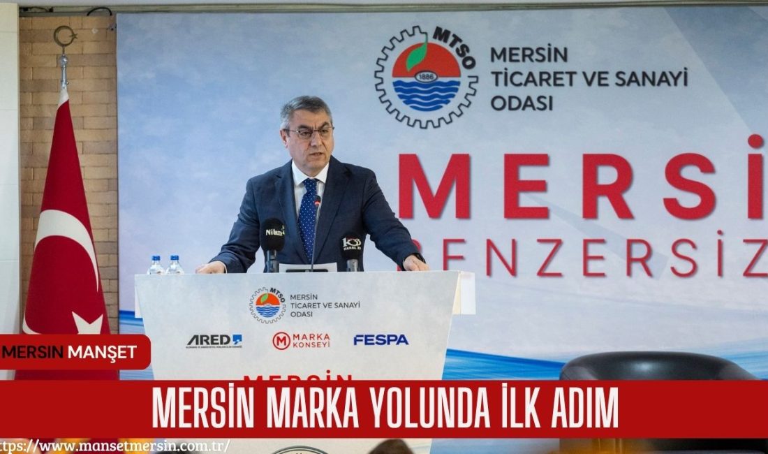 Mersin’de düzenlenen “Marka Rotası Programı”nda kentin markalaşma süreci ele alındı.