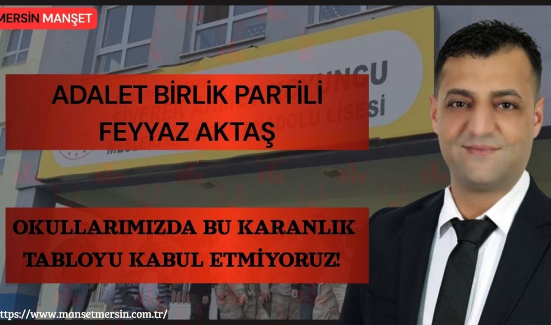 Adalet Birlik Partisi (AB PARTİ) Mersin İl Başkanı Feyyaz Aktaş,
