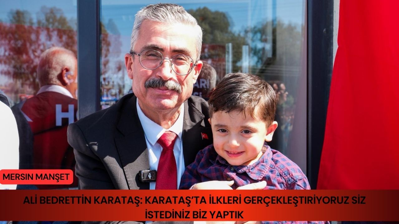 Karataş Belediye Başkanı Ali Bedrettin Karataş, 23 Nisan Ulusal Egemenlik