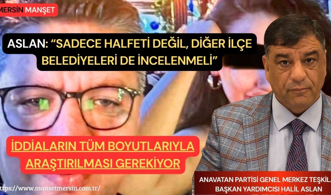 Anavatan Partisi Genel Merkez Teşkilat Başkan Yardımcısı Halil Aslan, Şanlıurfa’nın