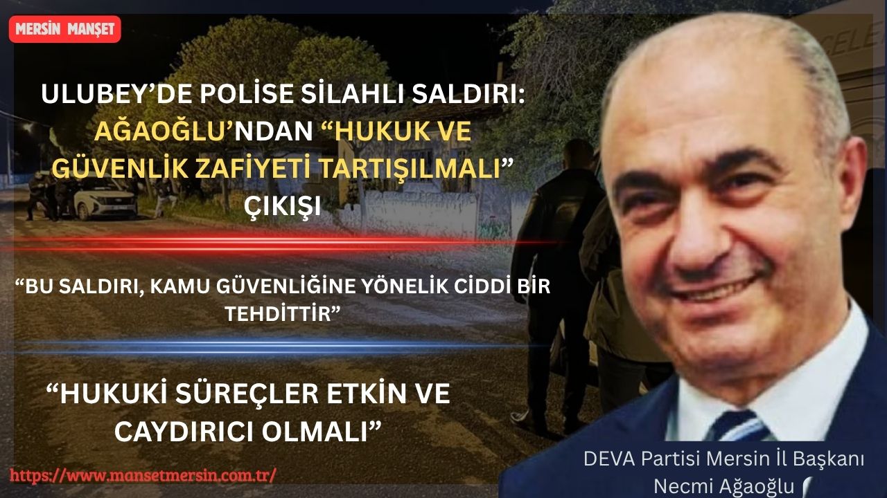 DEVA Partisi Mersin İl Başkanı Necmi Ağaoğlu, Uşak’ın Ulubey ilçesinde