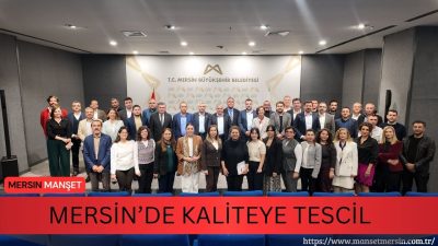 Mersin Büyükşehir Belediyesi, ISO 9001 ve ISO 45001 denetimlerinden başarıyla