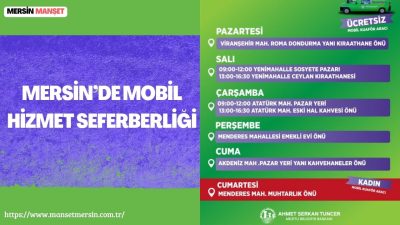 Mersin’de mobil kuaför aracı, yaşlı, engelli ve kırsal mahallelerde yaşayan