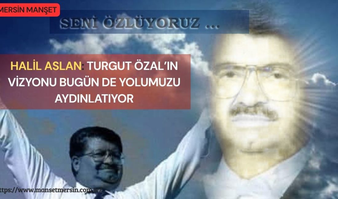 Turgut Özal’ın vefat yıl dönümü dolayısıyla bir açıklama yapan Anavatan