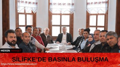 Silifke’de düzenlenen kahvaltı programında yerel basın mensuplarıyla bir araya gelinerek,