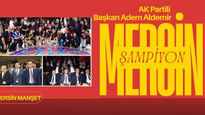 MERSİN MANŞET - AK Parti Mersin İl Başkanı Adem Aldemir,