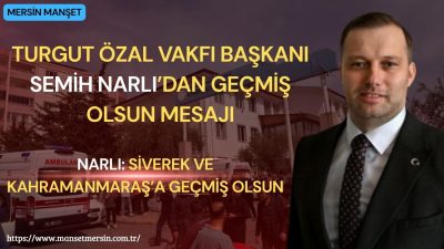 Turgut Özal Vakfı Başkanı Semih Narlı, Kahramanmaraş’ın Onikişubat ilçesinde Ayser