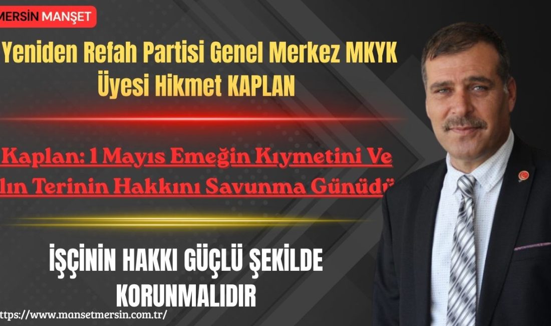 Yeniden Refah Partisi Genel Merkez MKYK Üyesi Hikmet Kaplan, 1