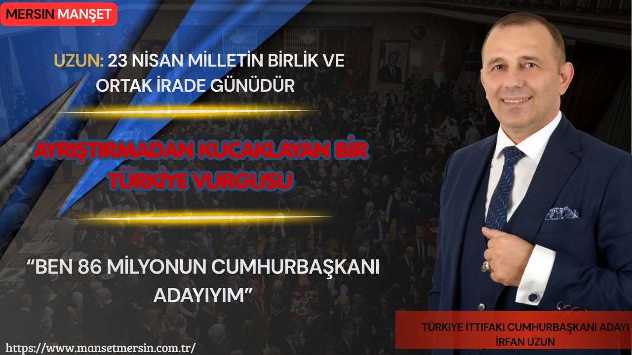 Türkiye İttifakı Cumhurbaşkanı Adayı İrfan Uzun, Türkiye Büyük Millet Meclisi’nin