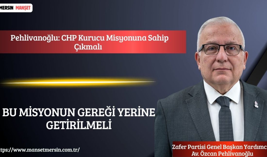Zafer Partisi Genel Başkan Yardımcısı Av. Özcan Pehlivanoğlu, Cumhuriyet Halk