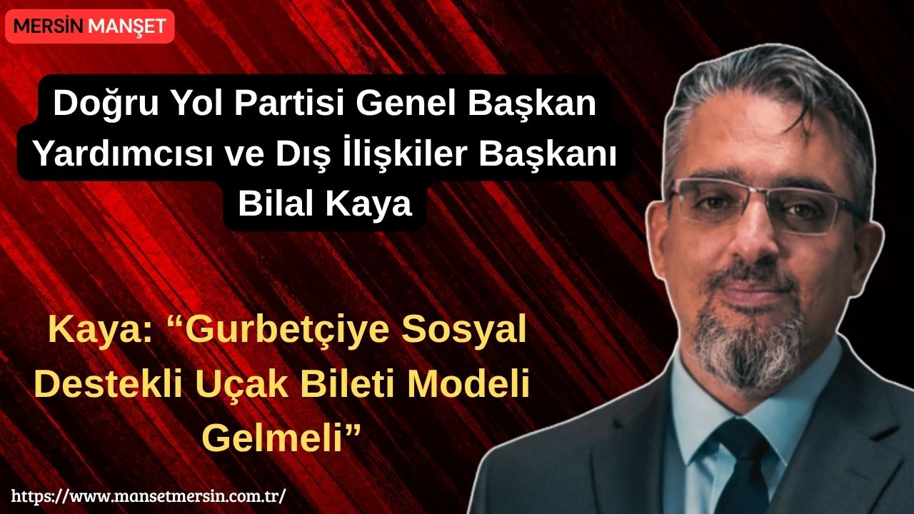 Doğru Yol Partisi Genel Başkan Yardımcısı ve Dış İlişkiler Başkanı