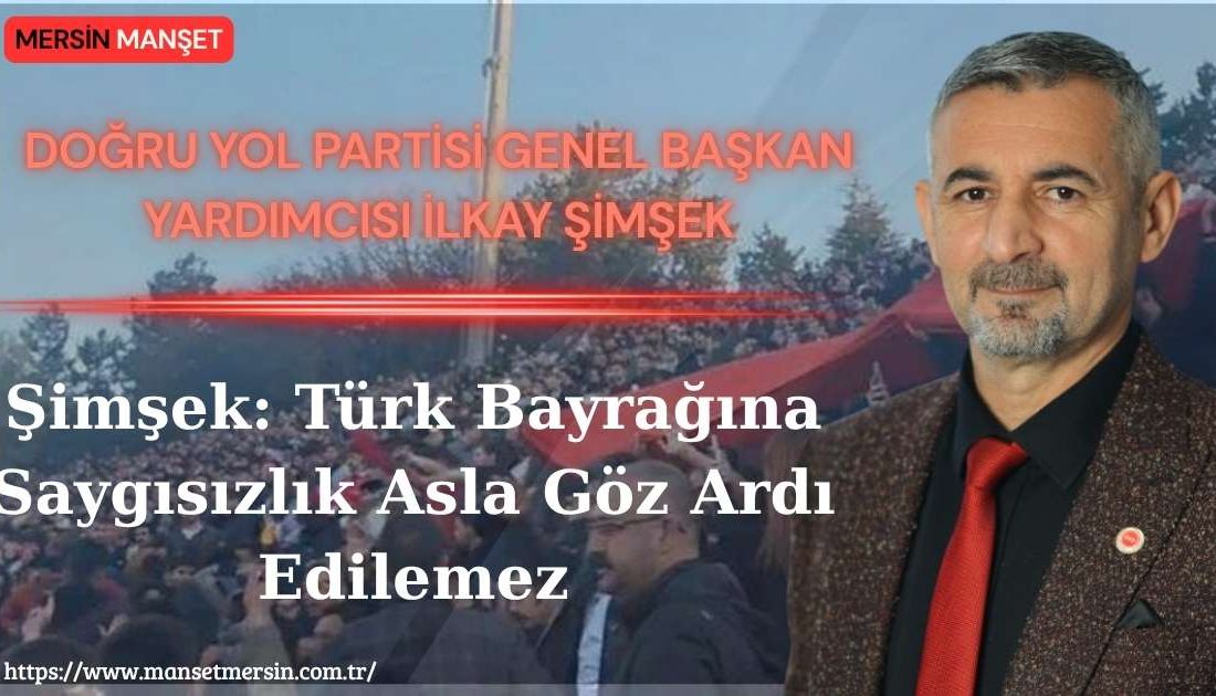 Doğru Yol Partisi Teşkilatlardan Sorumlu Genel Başkan Yardımcısı İlkay Şimşek,