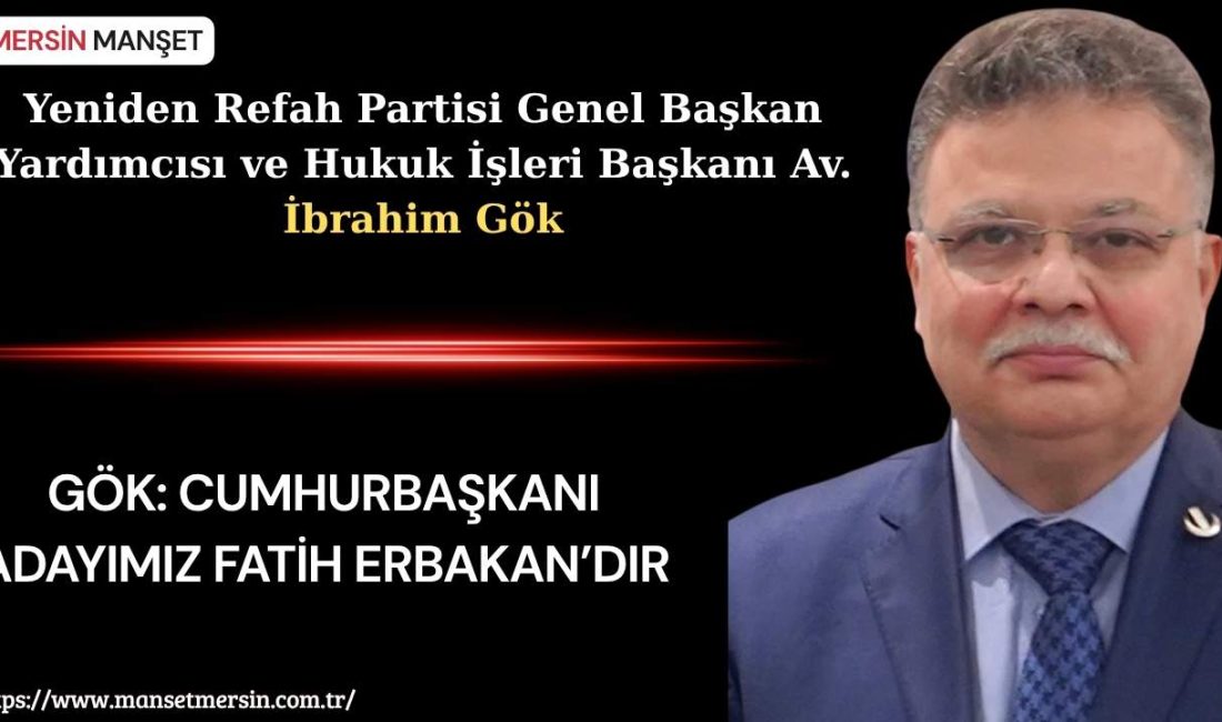 Yeniden Refah Partisi Genel Başkan Yardımcısı ve Hukuk İşleri Başkanı