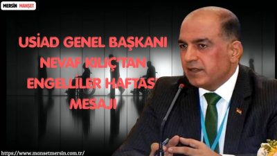 Uluslararası Sanayiciler ve İş İnsanları Derneği (USİAD) Genel Başkanı Nevaf