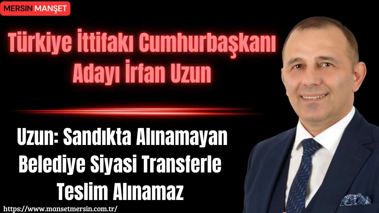 Türkiye İttifakı Cumhurbaşkanı Adayı İrfan Uzun, Afyonkarahisar’da yaşanan siyasi gelişmelere