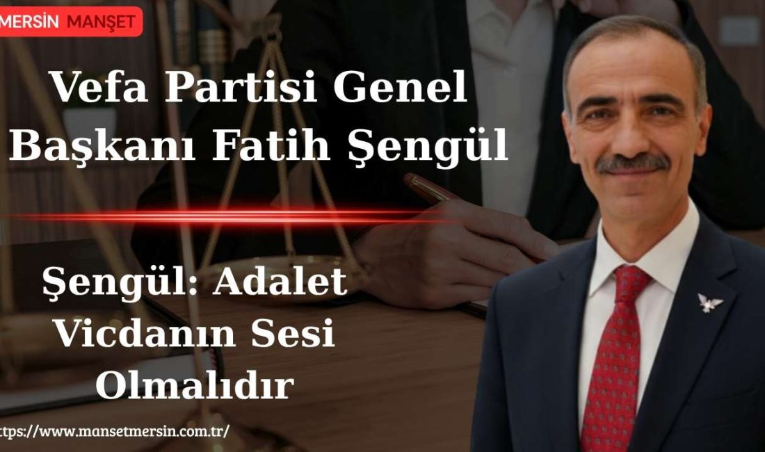 Vefa Partisi Genel Başkanı Fatih Şengül, son dönemde kamuoyunda tartışma