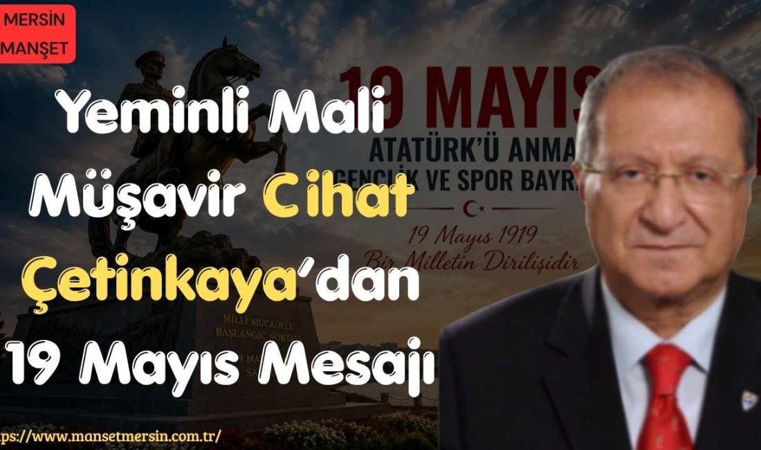 Yeminli Mali Müşavir Cihat Çetinkaya, 19 Mayıs Atatürk’ü Anma, Gençlik