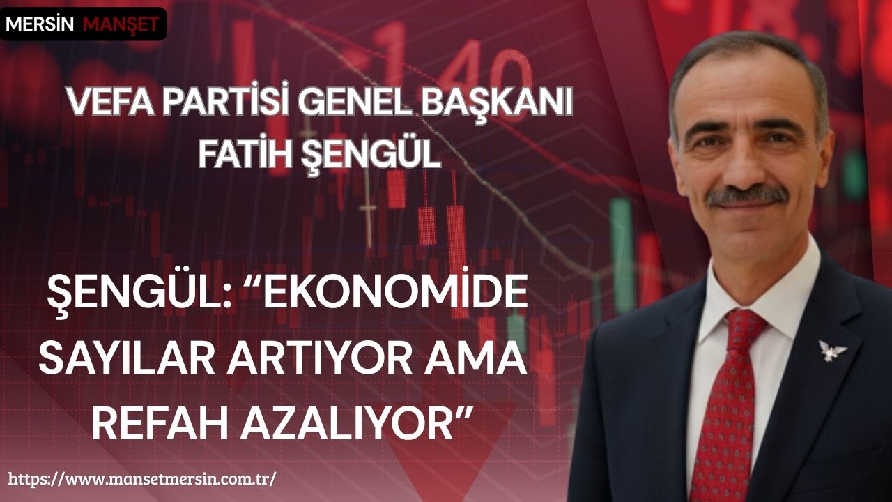 Vefa Partisi Genel Başkanı Fatih Şengül, Türkiye İstatistik Kurumu tarafından