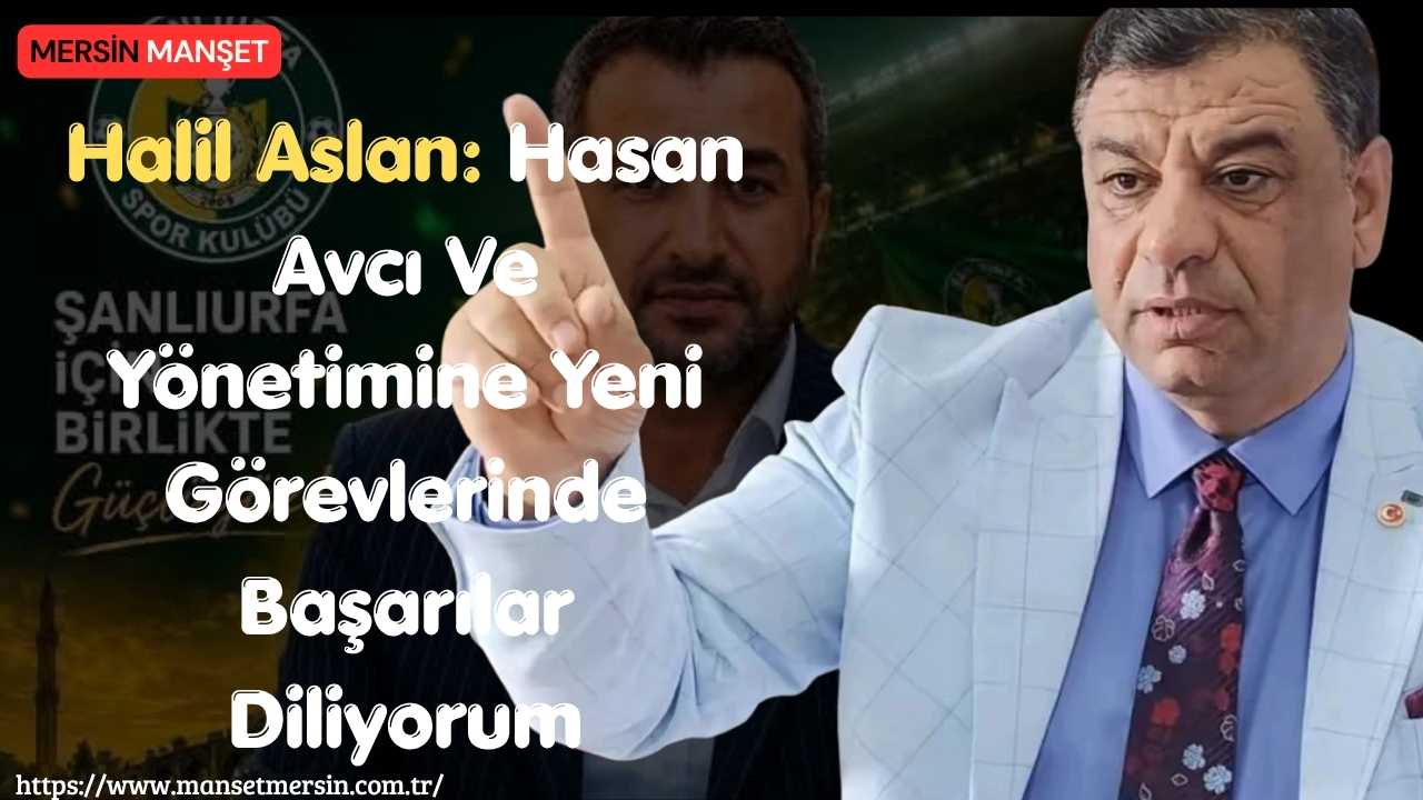 Anavatan Partisi Genel Merkez Teşkilat Başkan Yardımcısı Halil Aslan, Şanlıurfaspor