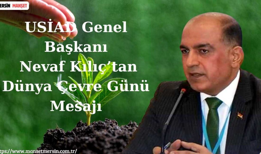 Uluslararası Sanayiciler ve İş İnsanları Derneği (USİAD) Genel Başkanı Nevaf